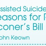 Physician-assisted Suicide: Some Reasons for Rejecting Lord Falconer’s Bill