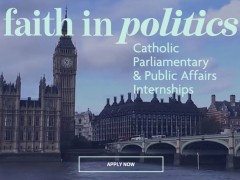 Faith in politics: apply now for the Catholic Parliamentary and Public Affairs Internships