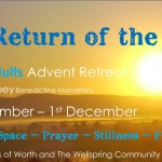 Young Adults (18‐35) Advent Retreat, 29 November to 1 December, Worth Abbey Benedictine Monastery, Sussex