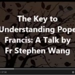 The key to understanding Pope Francis
