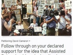 Not Dead Yet: a petition urging David Cameron to follow through on his declared support for the idea that Assisted Dying should not be legalised