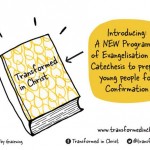 Transformed in Christ – a new Confirmation programme – available now