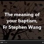 The meaning of your baptism